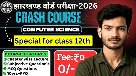 Launch CRASH COURSE 🔥| Computer Science For Class 12th | JAC Board exam 2026 | Fully free #jacboard 