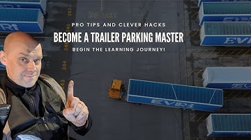 HGV Crazy Shunter - Mastering Trailer Parking: Tips for New Drivers