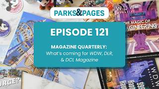 WDW Magazine Quarterly: Fall 2026 EP.121