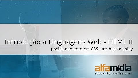 Posicionamento em CSS - Atributo display e inline-block