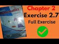 Class 10th General Maths Exercise 2.7 all questions. 