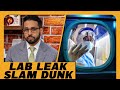 CASE CLOSED? New Lab Leak Evidence OVERWHELMING | Breaking Points