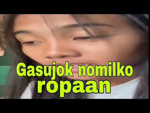 Gasujok ia nomilko ropade😀