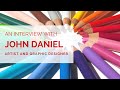 Interested In Graphic Design Interview W John Daniel Artist And Designer Interested In Graphic Design Interview W John Daniel Artist And Designer
