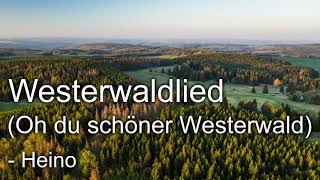 Video thumbnail of "Westerwaldlied - Heino - Oh, Du schöner Westerwald"