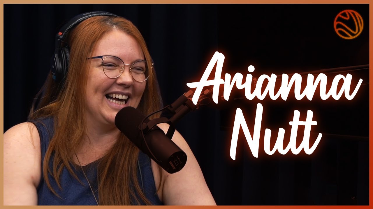 ARIANNA NUTT – Venus Podcast #20