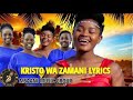 MSAANI KRISTO WA MSALABA | LYRICS