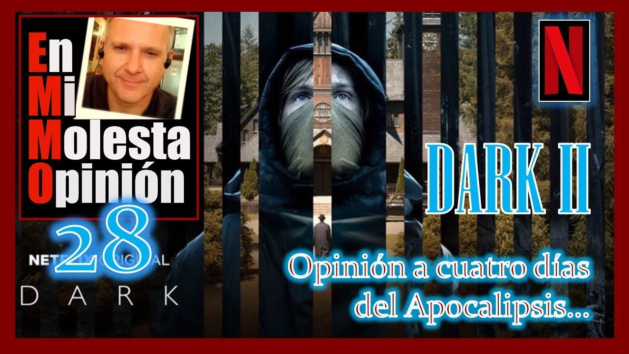 ¡OPINIÓN de la SEGUNDA TEMPORADA DE DARK⏳, la mejor serie de NETFLIX ...