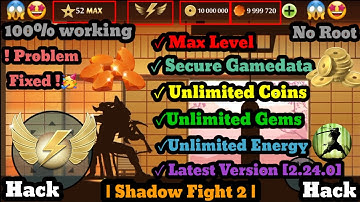 || Shadow Fight 2 Hacking | How To Get 52Max Level+Unlimited Coins+Gems+Energy In SF2 (V2.36.0) ||#7