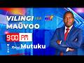 VILINGI WA MAUVOO 9PM 13TH APRIL 2026 WINAKE ROBERT MUTUKU 