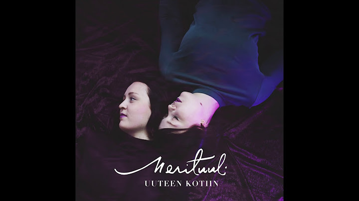 MeriTuuli - Uuteen Kotiin (Nyt kun olet siinä, 2017, track 1.)