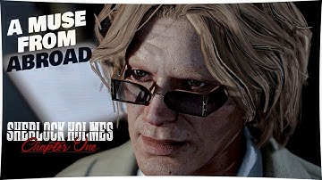 A MUSE FROM ABROAD - SHERLOCK HOLMES CHAPTER ONE Walkthrough Gameplay Part 4