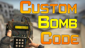 CS:GO | Custom Bomb Codes