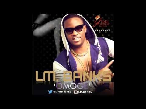 LM. BANKS - OMOGE