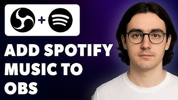 How To Add Spotify Music To Obs Studio [2025 Guide]