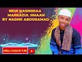 New Nashiidaa Markazul Iimaan By Nadhii Abdusamad 