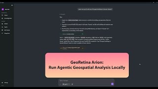 GeoRetina Arion Desktop App: Run Agentic Geospatial Analyses Locally on Your Own Computer screenshot 3