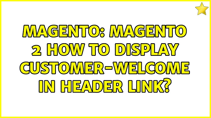 How to view wecome guest befor top link magento2 năm 2024