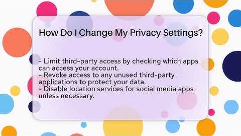 How Do I Change My Privacy Settings? - Everyday-Networking