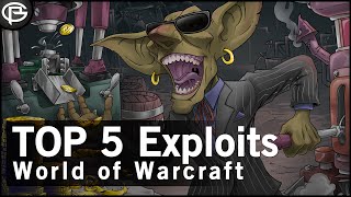 The Top 5 Exploits in WoW