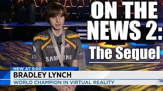 SadlyItsBradley: On the News... Again! | VR Esports Champion