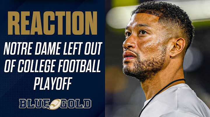 Notre Dame LEFT OUT of College Football Playoff | Blue & Gold staff SOUNDS OFF