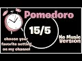 15 5 pomodoro technique timer   no music version   4 hours