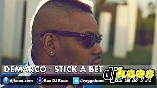 Demarco - Stick A Bet [Clean/Radio] February 2014 | Nightlife Riddim - Ajan Hit City | Dancehall
