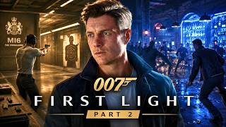 007 First Light Walkthrough Part 2 | A Night Out