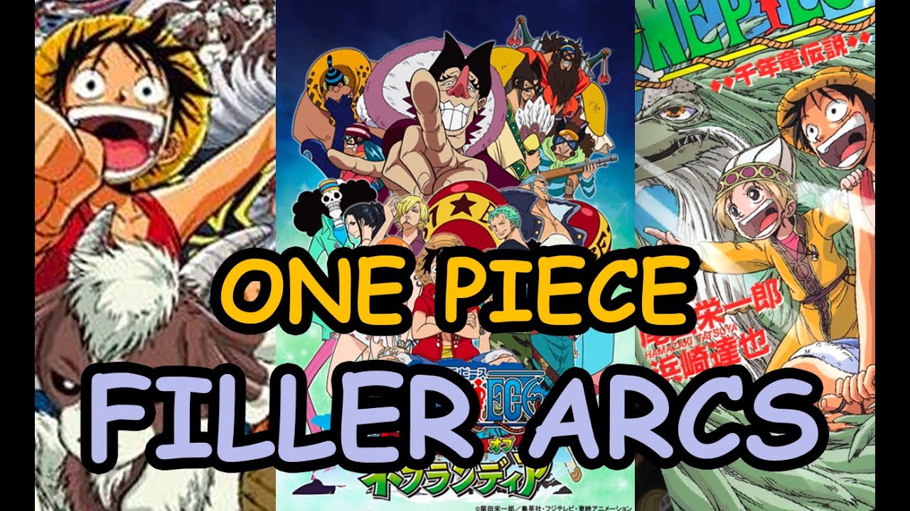 Which One Piece Filler Should You Watch? - Filler Episodes & Arcs