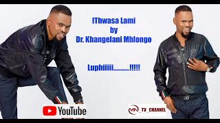 Dr. Khangelani 'Osaziwayo' Mhlongo ku Album Ithwasa Lami = Inhlanhla Leyo