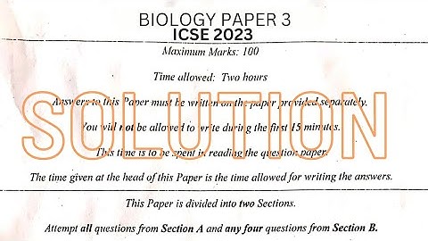 CLASS 10: ICSE : BIOLOGY 2023 : QUESTION PAPER SOLUTIONS