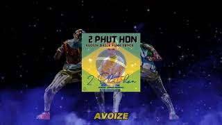 2 Phut Hon(AVOIZE Remix) Resimi