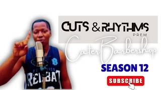 Prem – “BRO 4 L ” ft. Samoa Ivy & Marshall Emirap Cuts & Rhythms – Season 12 Ep 1 💈🎶