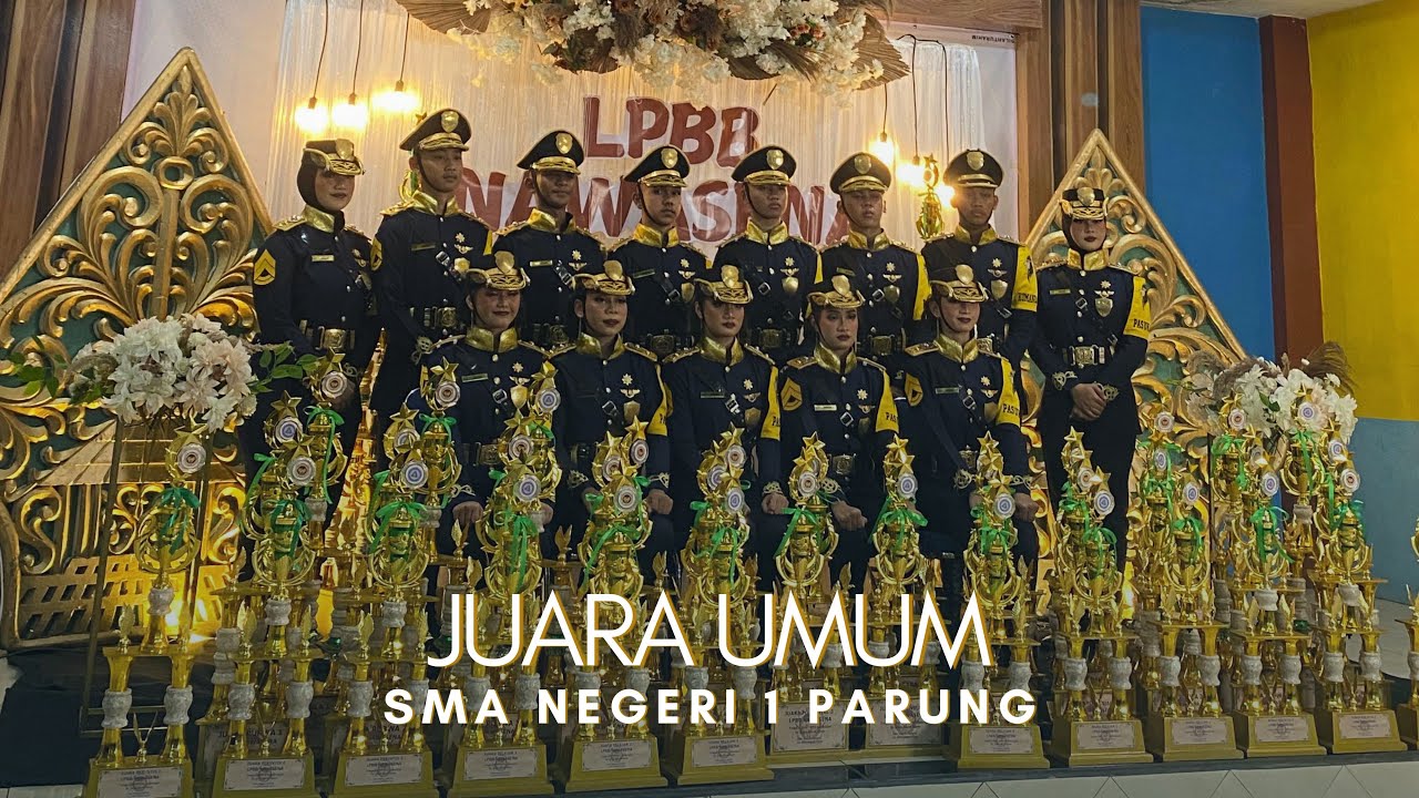 JUARA UMUM LPBB NAWASENA SMAN 1 PARUNG