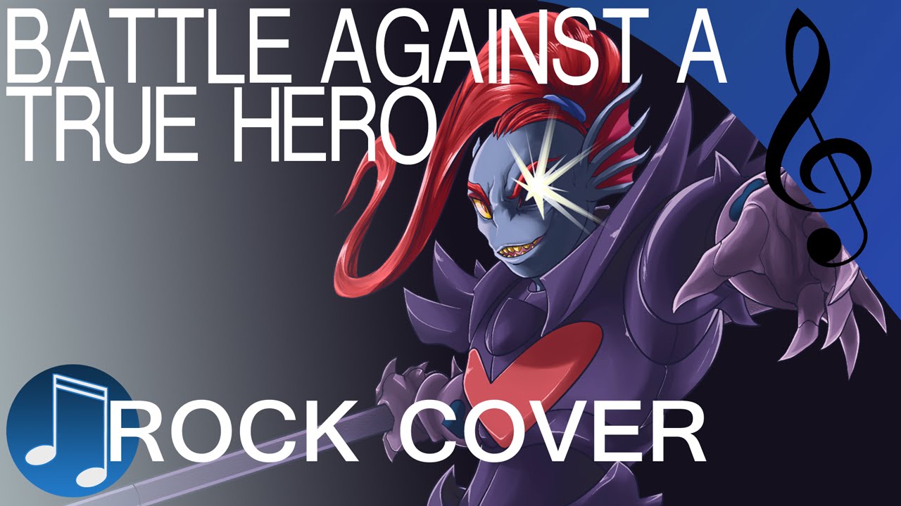 Against true hero. Undertale Rock.