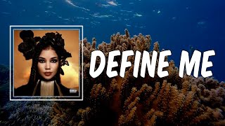 Define Me (Lyrics) - Jhené Aiko