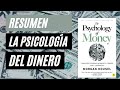 La PSICOLOGÍA del DINERO | Resumen PUNTOS IMPORTANTES (MORGAN HOUSEL)