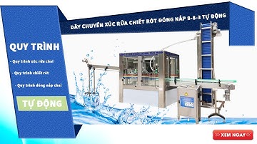 Dây chuyền xúc rửa - chiết rót - đóng nắp chai 8-8-3