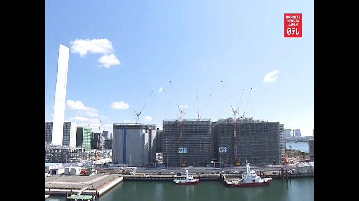 TIME-LAPSE: Tokyo 2020 Olympic Village - DayDayNews