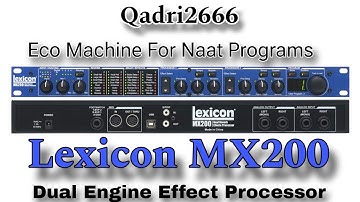 Lexicon MX 200 Eco Setting In Naat Sharif || Qadri2666