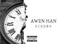 SCOOBY AWEN HAN Audio SCOOBY AWEN HAN Audio