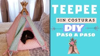 Como hacer cama de Perros o Gatos SIN COSTURAS ♥ Paso a o paso ♥ DIY ♥ #TEEPEE #TIPI