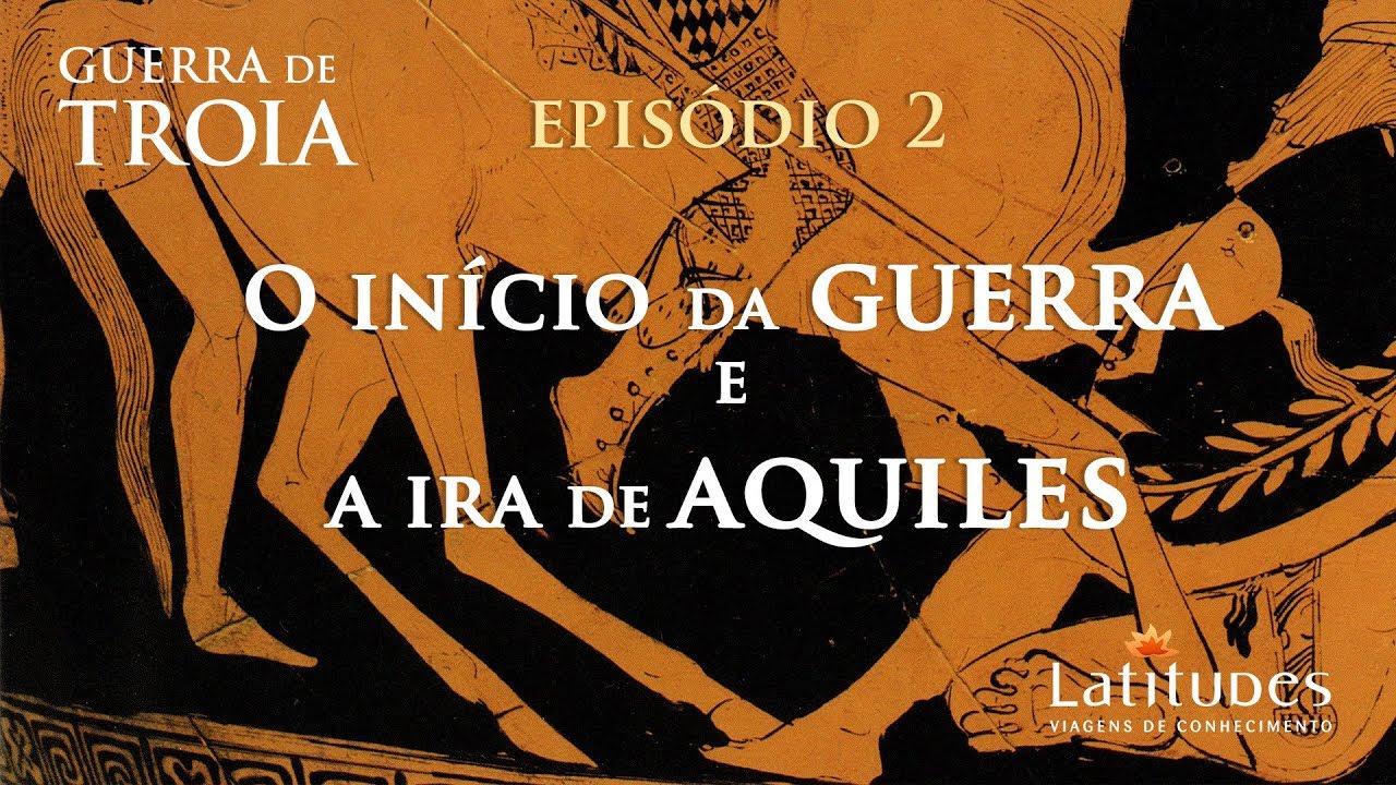 A Guerra de Tróia - Parte 2 – Mundo dos Filósofos e da Filosofia