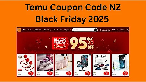 Temu Coupon Code NZ – Black Friday 2025