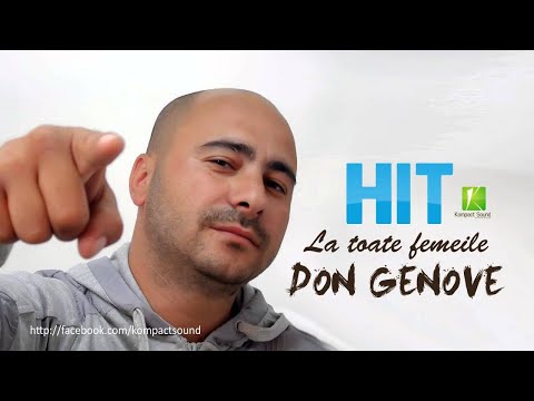 Don Genove - La toate femeile HIT (Manele Tari)