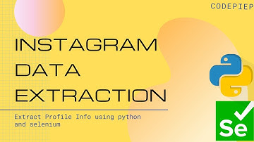 Instagram Instagram Data Extractor | #python #selenium #automation