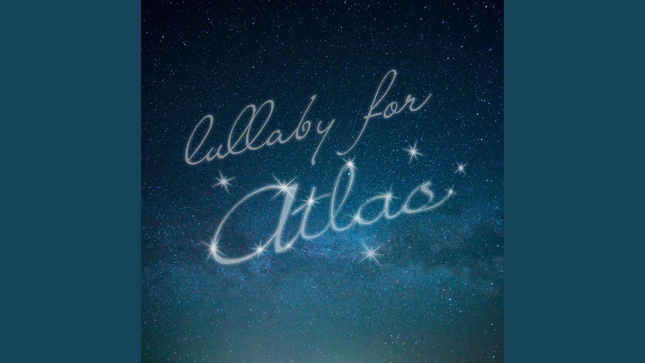 在 YouTube 上观看 Lullaby for Atlas (feat. Jenn Grinels & Merideth Kaye Clark)