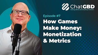 How Games Make Money: Monetization &amp; Metrics