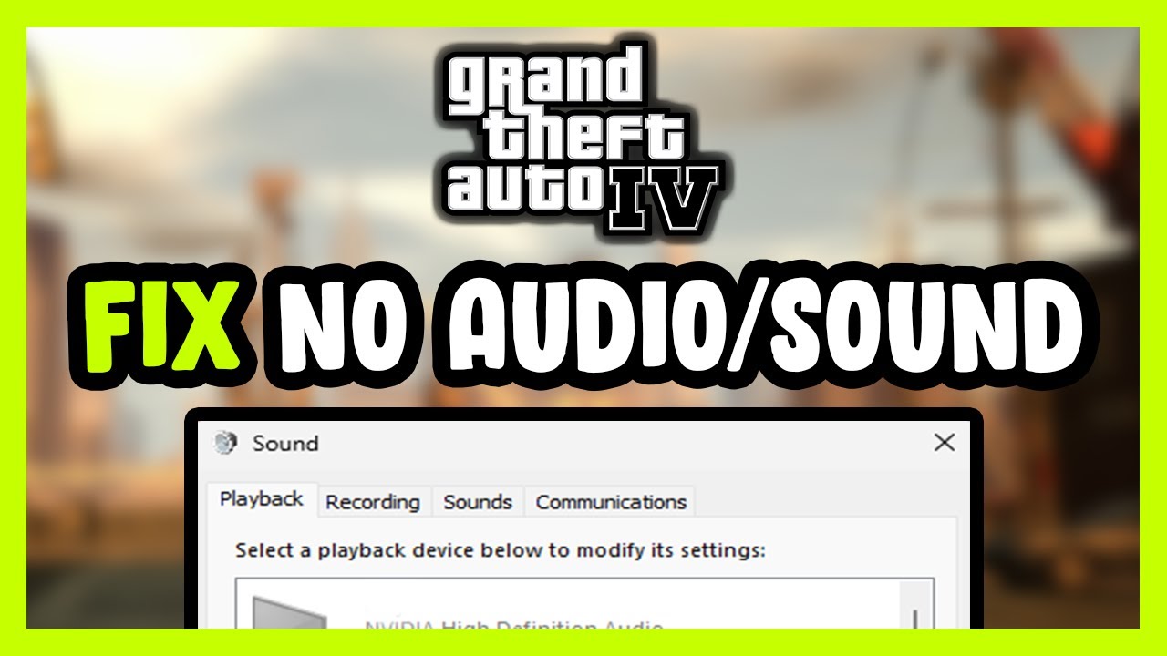 How to FIX GTA 4 No Audio/Sound Not Working - YouTube